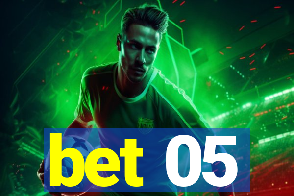 bet 05